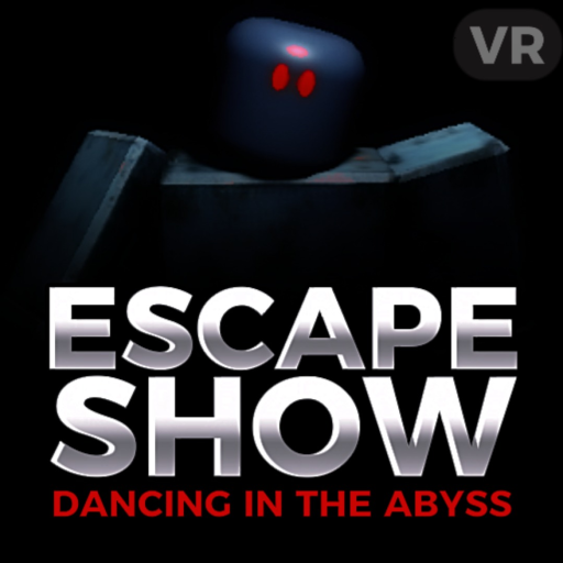 [VR] ESCAPE SHOW - Dancing In The Abyss
