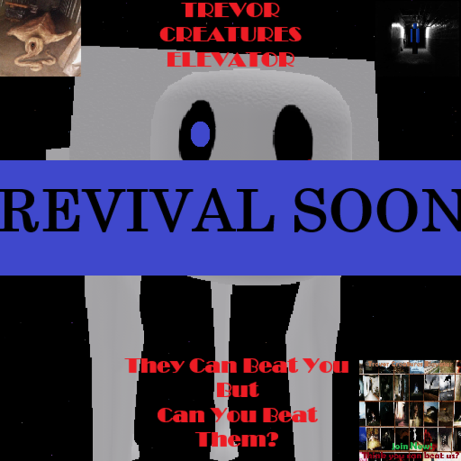 Trevor Creatures Elevator [COMING SOON]