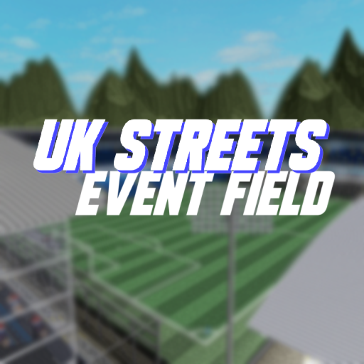 UK Streets | Event Field