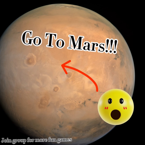 Go To Mars!!!