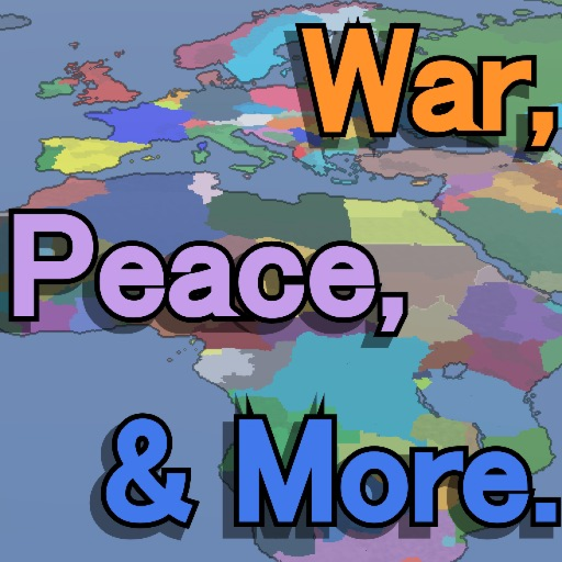 War, Peace, and More. [PUBLIC BETA]