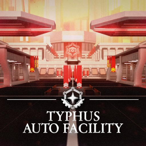 [IAP] Typhus Automation Facility