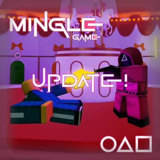 [UPDATE!] 🦑 Squid Game Mingle 🦑