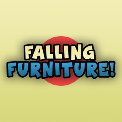 Falling Furniture!