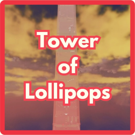 Tower of Lollipops 🍭