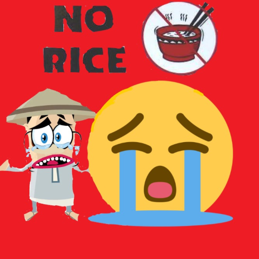 HELP THERE IS NO RICE WE WILL STARVE 😭😭😭