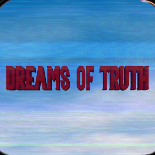 Dreams of truth