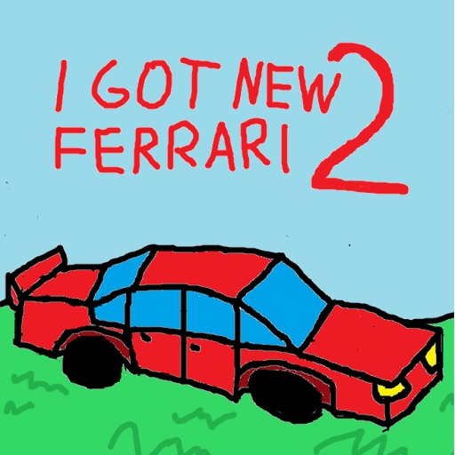 I Got New Ferrari 2 [UPDATE]