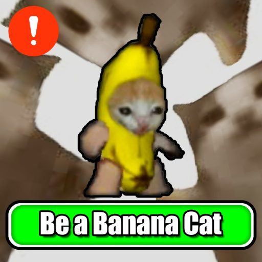 Be a Banana Cat