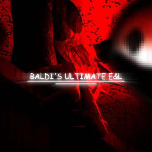 Baldi's Ultimate E&L (Solo Project)