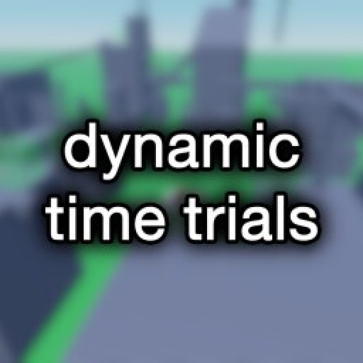 dynamic time trials