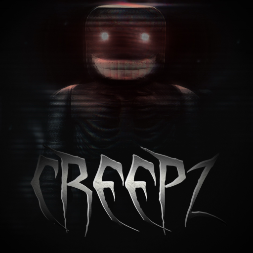 Creepz [HORROR]