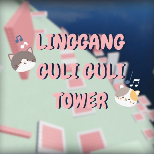 LINGGANG GULI GULI TOWER [ FREE MAGIC CARPET FLY]