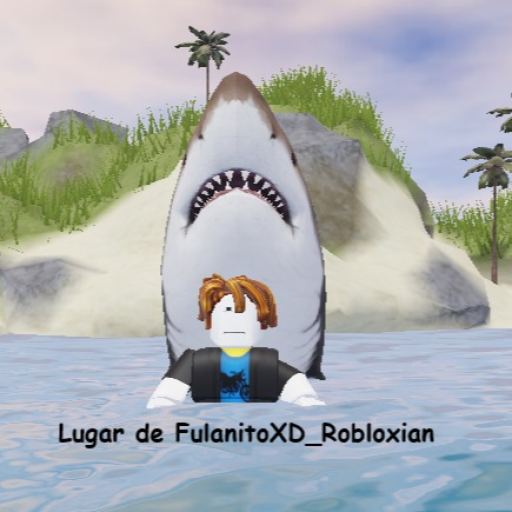 (🐅) (🏖️) Lugar de FulanitoXD_Robloxian