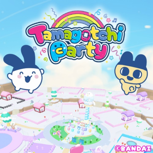 💞EVENT💞Tamagotchi Party（β 1.0）