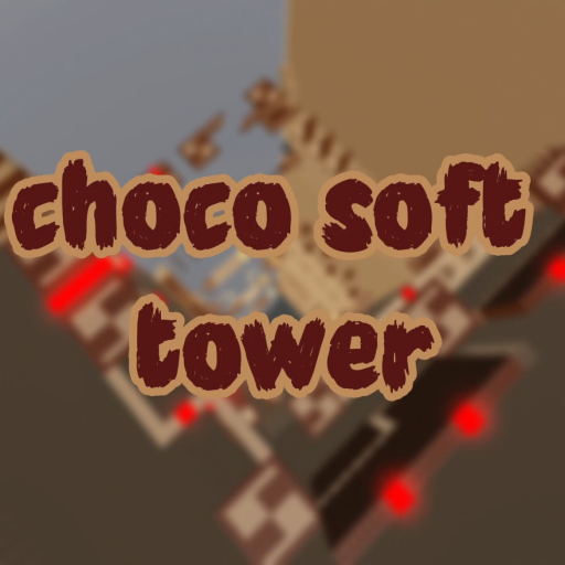 Choco Soft Tower