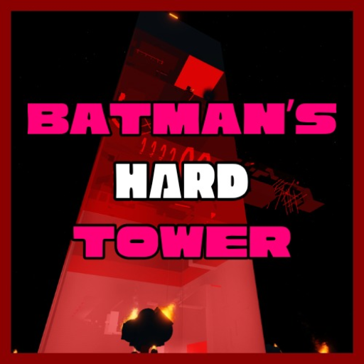 Batman's hard tower