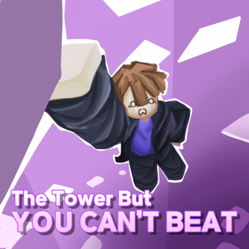 The Tower But You Can't Beat