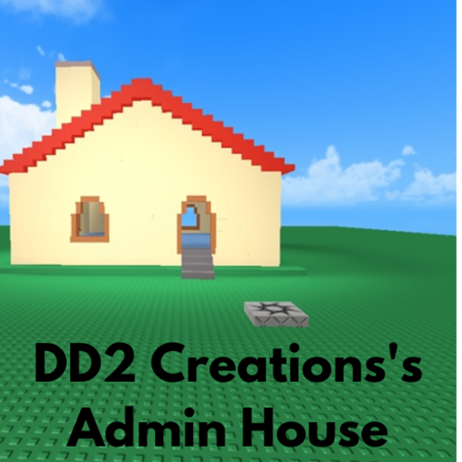 DD2 Creations's Admin House