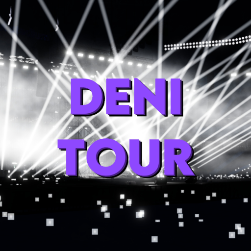|DENI TOUR|(UPDATE)