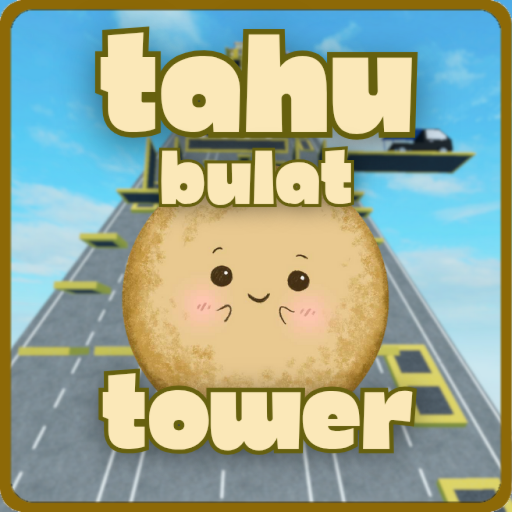 Tahu Bulat Tower