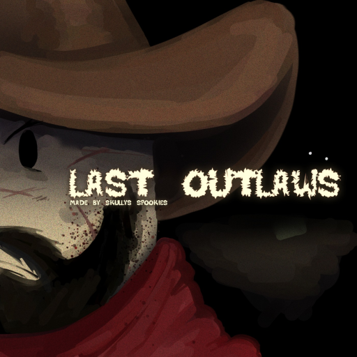 Last Outlaws [Demo]