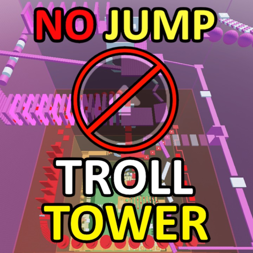 NO JUMP Troll Tower