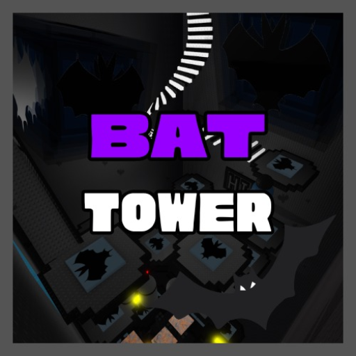 🦇Bat Tower🦇