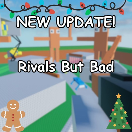 (🎅UPDATE!) Roblox Rivals But Bad