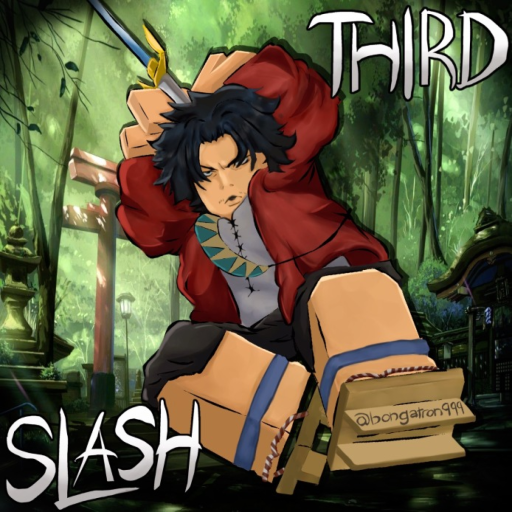 ⚔️ Third Slash ⚔️