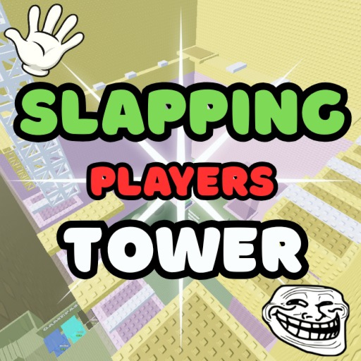 Slapping Players Tower