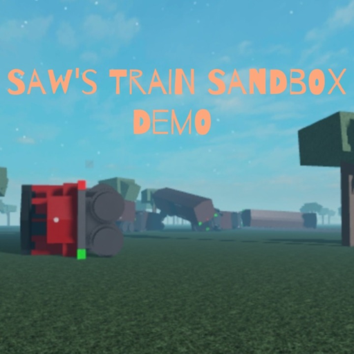 Saw's Train Sandbox Demo (Full Game is Out!)