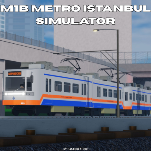 M1B METRO ISTANBUL SIMULATOR 2.9🚇 