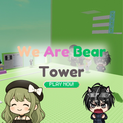 [UPD CARRY] We Are Bear Tower