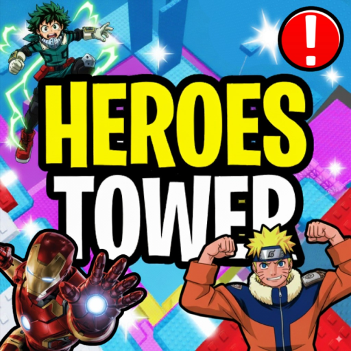 💥 Heroes Tower