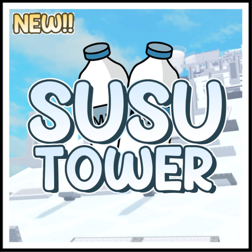 [UPDATE!] Susu Tower 🥛