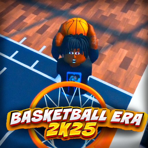 🏀 Basketball era 2k25 [100K+ 🥳]