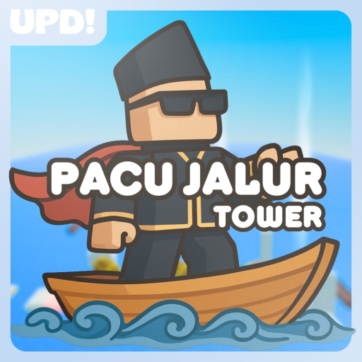 [UPDATE!] Pacu Jalur Tower
