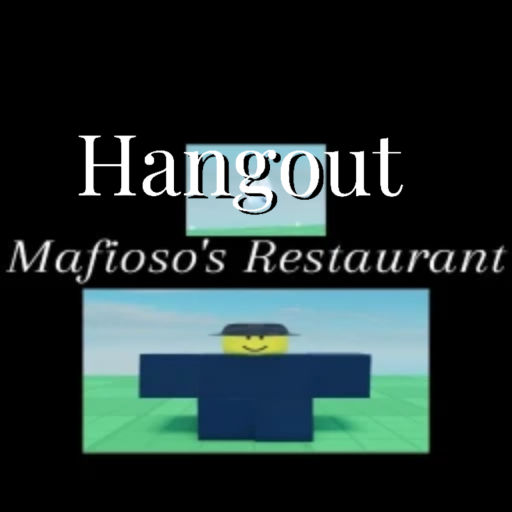 Mafioso's Restaurant (Hangout Version)