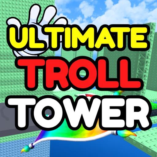 Ultimate Troll Tower 🖐