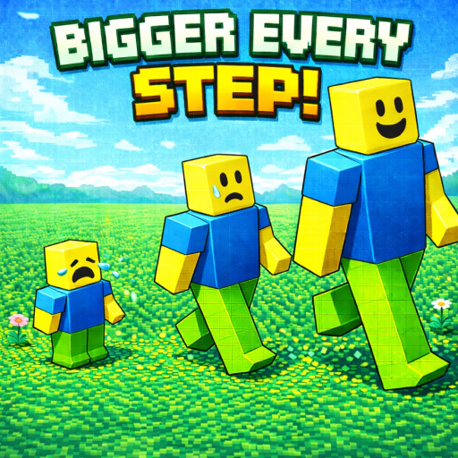 Bigger Every Step! 🎯