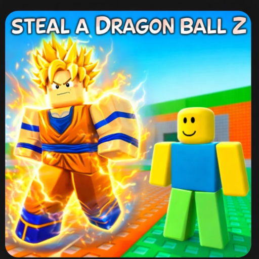 Steal a Dragon Ball🌟[+New Mutation]