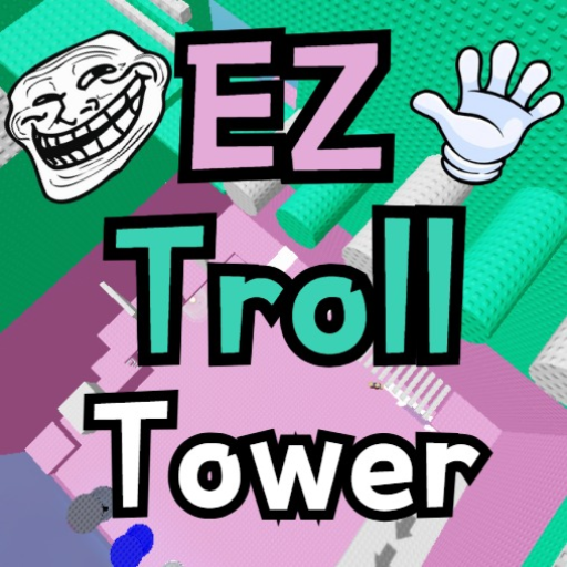 EZ Troll Tower😭