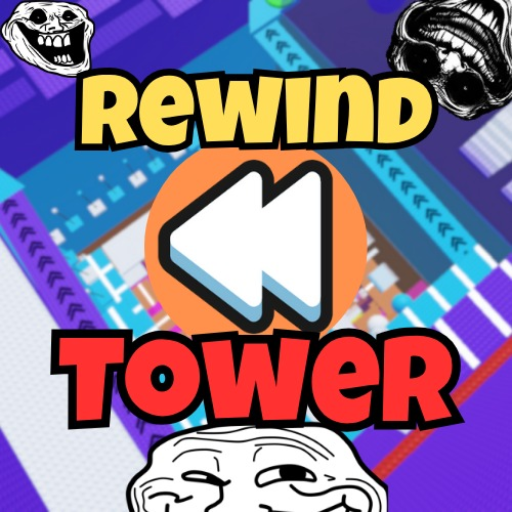 ⏪ Rewind Troll Tower!