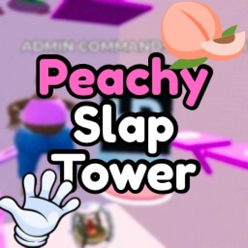 Peachy Slap Tower with HD Admin [4 ROBUX] 
