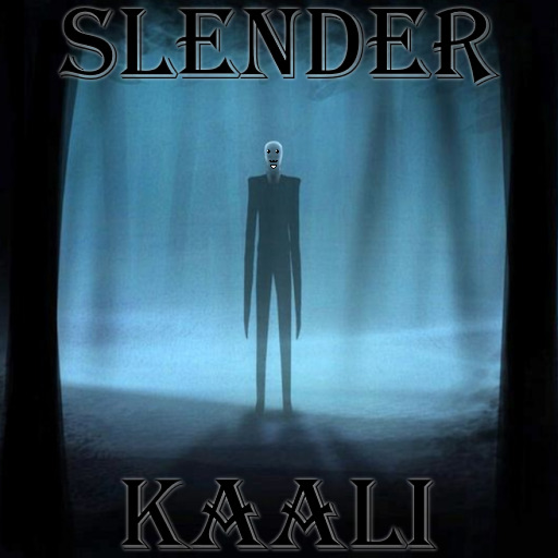 SlenderKaali