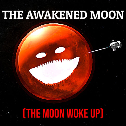 The Awakened Moon (The Moon Woke Up)