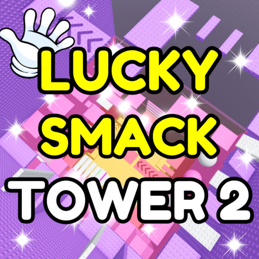 Lucky Smack Gear Tower 2 🖐️