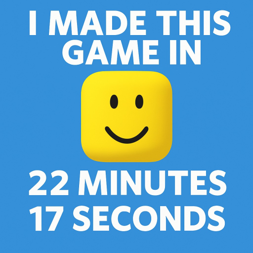 I made this Game in 22 Minutes and 17 Seconds