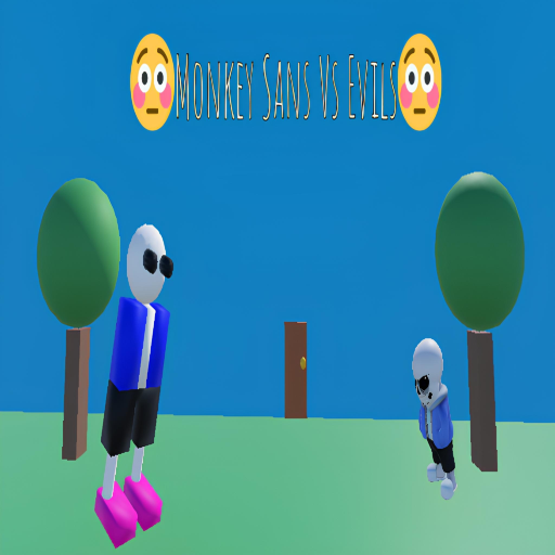😳Monkey Sans Vs Evils V1.25😳